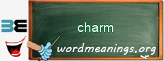 WordMeaning blackboard for charm